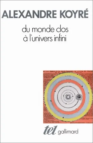 Du Monde Clos à L'univers Infini