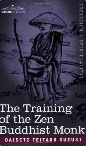 The Training of the Zen Buddhist Monk