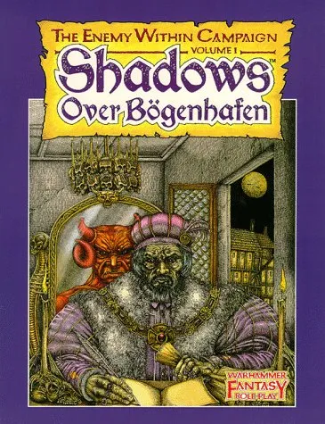 Shadows Over Bogenhafen: The Enemy Within Campaign, Volume 1