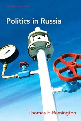 Politics in Russia (6th Edition)