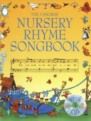 The Usborne Nursery Rhyme Songbook