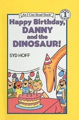 Happy Birthday, Danny and the Dinosaur!