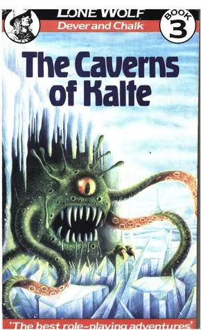 The Caverns of Kalte