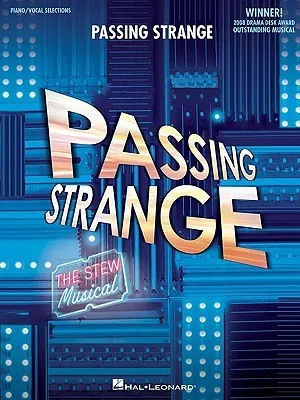 Passing Strange: The Stew Musical