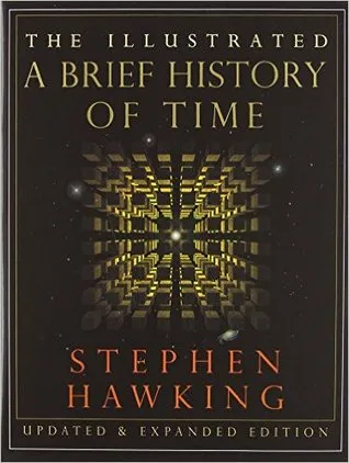 The Illustrated A Brief History of Time