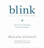 Blink: The Power of Thinking Without Thinking