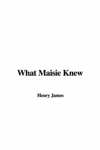 What Maisie Knew