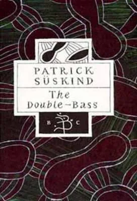 The Double-Bass (Bloomsbury Classics)