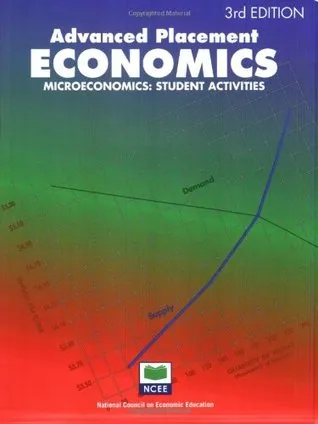 Advanced Placement Economics: Microeconomics: Student Activities