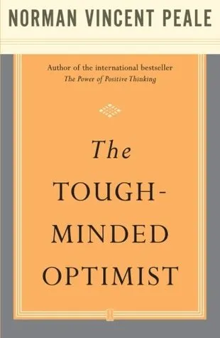 The Tough-Minded Optimist