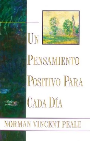 Un Pensamiento Positiva Para Cada Dia