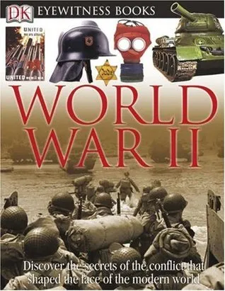 World War II (DK Eyewitness Book)