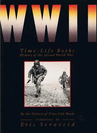 WW II: Time-Life Books History of the Second World War