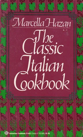 The Classic Italian Cookbook