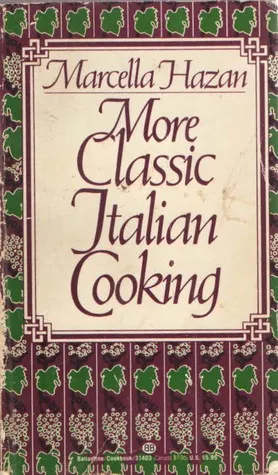 More Classic Italian Cooking