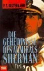 Die Geheimnisse des Admirals Sherman