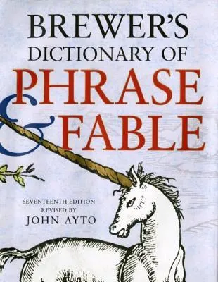 Brewer's Dictionary of Phrase and Fable