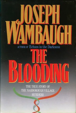 The Blooding: A True Story of the Narborough Village Murders