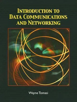 Introduction to Data Communications and Networking