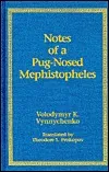 Notes of a Pug-Nosed Mephistopheles