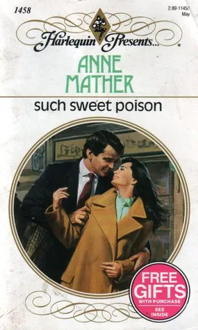 Such Sweet Poison (Harlequin Presents #1458)