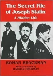 The Secret File of Joseph Stalin: A Hidden Life