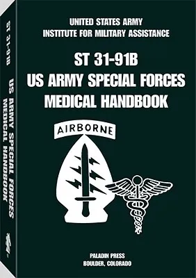 U.S. Army Special Forces Medical Handbook