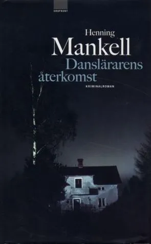 Danslärarens återkomst