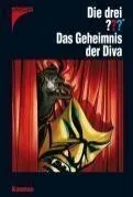 Die drei ???. Das Geheimnis der Diva (Die drei Fragezeichen, #139).