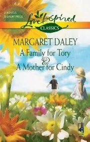 A Family for Tory and A Mother for Cindy: An Anthology