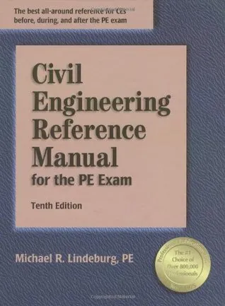 Civil Engineering Reference Manual for the PE Exam