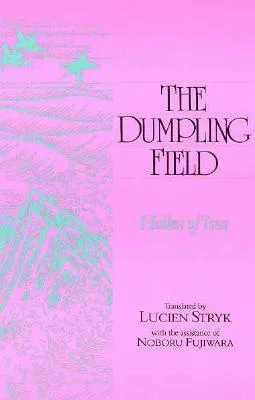 The Dumpling Field: Haiku of Issa