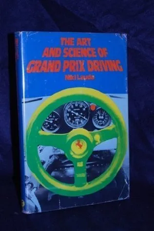 The Art and Science of Grand Prix Driving