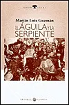 El Águila y La Serpiente