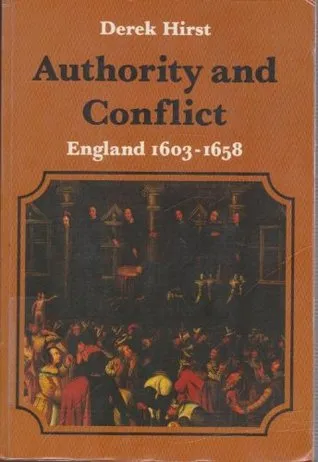 Authority and Conflict: England 1603-1658