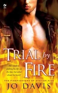 Trial by Fire