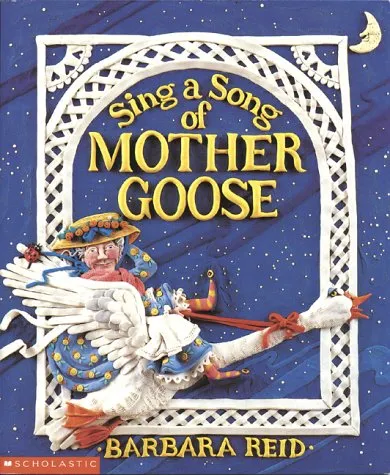 Sing a Song of Mother Goose