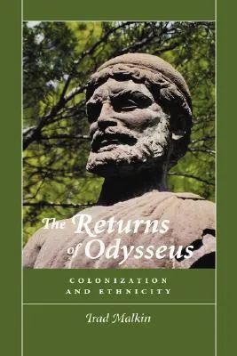 The Returns of Odysseus: Colonization and Ethnicity