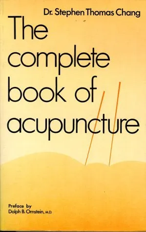 The Complete Book of Acupuncture