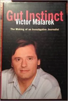 Gut Instinct: The Making of an Investigative Journalist