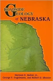 Roadside Geology of Nebraska (Roadside Geology Series)