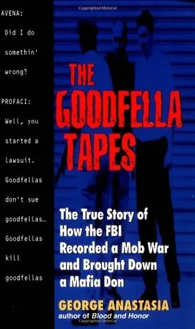 The Goodfella Tapes