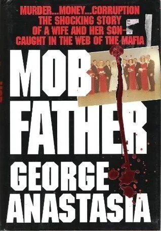 Mobfather: The Story of a Wife and a Son Caught in the Web of the Mafia