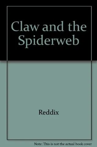 The Claw & the Spiderweb (, #1)