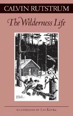 The Wilderness Life