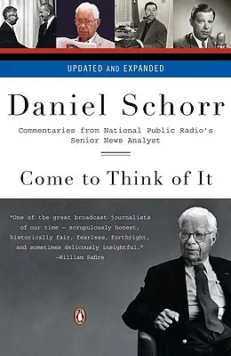 Come to Think of It: Commentaries from National Public Radio