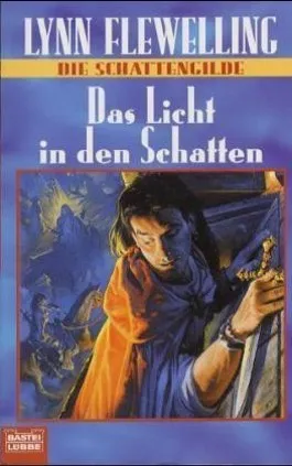 Das Licht in den Schatten