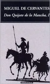 Don Quijote De La Mancha ( Primera Parte) 1/ Lord Quixote De La Mancha