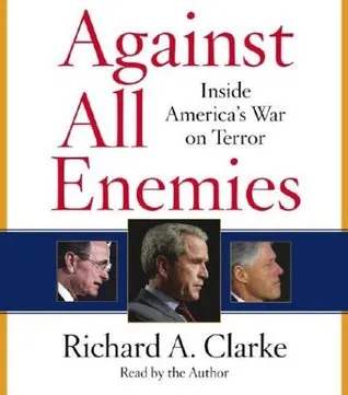 Against All Enemies: Inside America