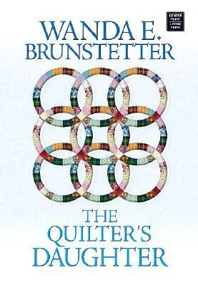 The Quilter's Daughter